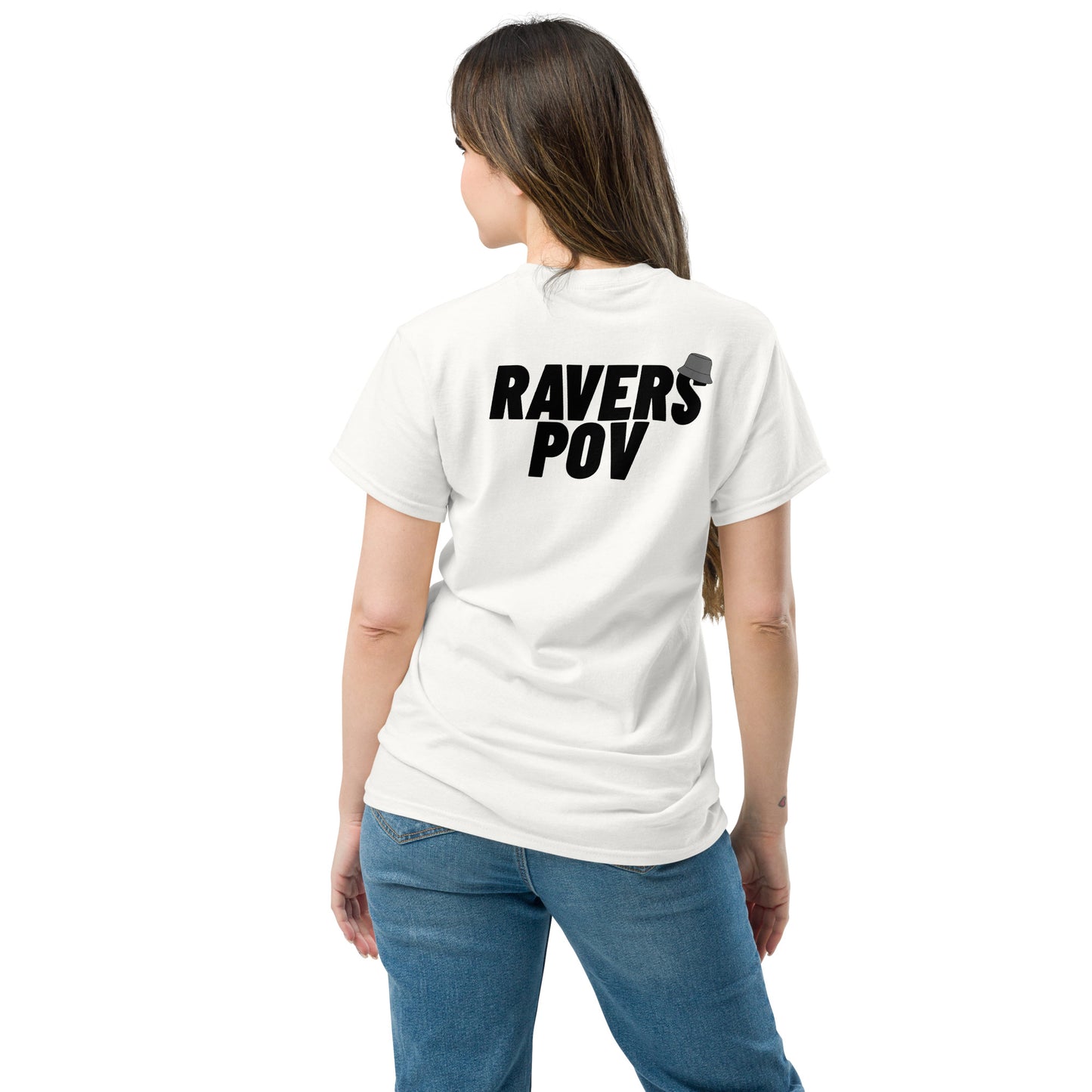 Ravers POV Original T-Shirt - Back Print